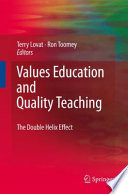 Values Education and Quality Teaching The Double Helix Effect /