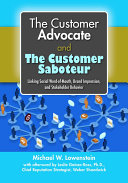 The customer advocate and the customer saboteur : linking social word-of-mouth, brand impression, and stakeholder behavior /