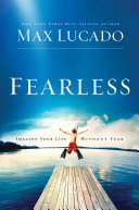 Fearless : imagine your life without fear /