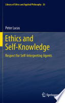 Ethics and Self-Knowledge Respect for Self-Interpreting Agents /