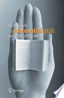 I contenuti digitali tecnologie, diritti e libert /
