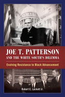 Joe T. Patterson and the White South's dilemma /