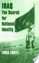 Iraq the search for national identity /