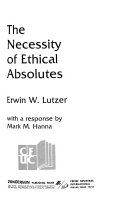 The necessity of ethical absolutes /