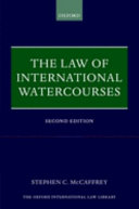 The law of international water courses /