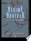 The regime of the brother after the patriarchy /