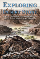 Exploring Desert Stone John N. Macomb's 1859 Expedition to the Canyonlands of the Colorado /