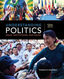 Understanding politics : ideas, institutions, and issues /