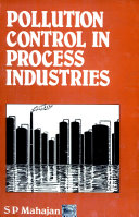 Pollution control in process industries /