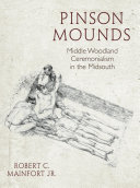 Pinson mounds : middle woodland ceremonialism in the midsouth /