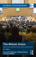 The African Union : addressing the challenges of peace, security, and governance /