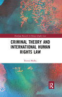 Criminal theory and international human rights law /