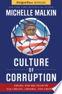 Culture of corruption Obama and his team of tax cheats, crooks, and cronies /