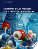 Computer based projects for a chemistry curriculum