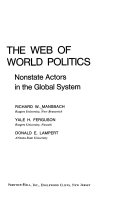 The web of world politics : nonstate actors in the global system /