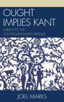 Ought implies Kant a reply to the consequentialist critique /