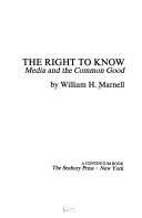 The right to know : media and the common good /