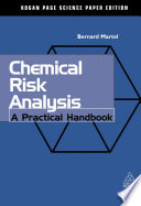 Chemical risk analysis a practical handbook /