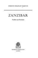 Zanzibar : tradition and revolution /