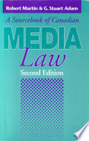 A sourcebook of Canadian media law