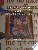 Pope Gregory and the brides of Christ