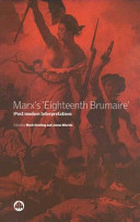 Marx's Eighteenth Brumaire (post)modern interpretations /