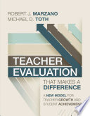 Teacher evaluation that makes a difference a new model for teacher growth and student achievement /