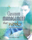 Classroom management that works : research-based strategies for every teacher /