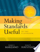 Making standards useful in the classroom
