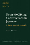 Noun-modifying constructions in Japanese a frame-semantic approach /