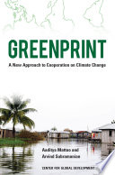 Greenprint a new approach to cooperation on climate change /