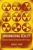 Unvarnishing reality subversive Russian and American Cold War satire /