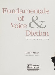 Fundamentals of voice and diction /