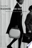 Reasoning from race feminism, law, and the civil rights revolution /