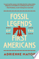 Fossil legends of the first Americans /