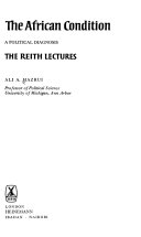 The African condition, The reith lectures : A political diagnosis /