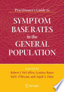 Practitioners Guide to Symptom Base Rates in the General Population