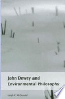 John Dewey and environmental philosophy