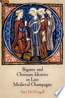 Bigamy and Christian identity in late medieval Champagne