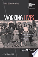 Working lives gender, migration and employment in Britain, 1945-2007 /