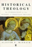 Historical theology : an introduction to the history ... /