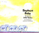 Elephant baby /