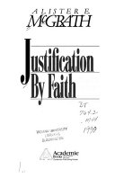 Justification by faith : what it means to us today /