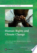 Human rights and climate change a review of the international legal dimensions /