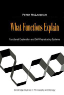 What functions explain functional explanation and self-reproducing systems /