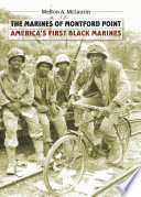 The Marines of Montford Point America's first Black Marines /