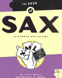 The book of SAX the simple API for XML /