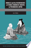Hokkeji and the reemergence of female monastic orders in premodern Japan