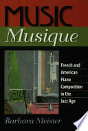 Music musique French & American piano composition in the Jazz Age /
