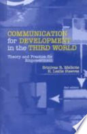 Communication for development in the third world : theory and practice for empowerment /